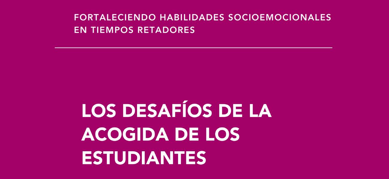 Los desafíos de la acogida de los estudiantes